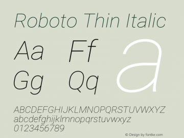 Roboto Thin Italic Version 2.001153; 2014图片样张