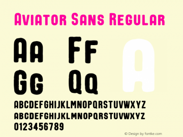 Aviator Sans Regular Version 1.000;PS 001.000;hotconv 1.0.70;makeotf.lib2.5.58329 DEVELOPMENT Font Sample