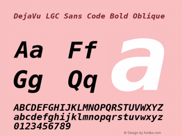 DejaVu LGC Sans Code Bold Oblique Version 1.1 Font Sample