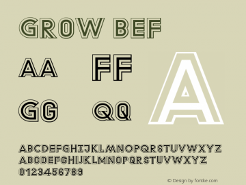 Grow BEF Version 1.002;PS 1.2;hotconv 1.0.70;makeotf.lib2.5.58329 DEVELOPMENT Font Sample