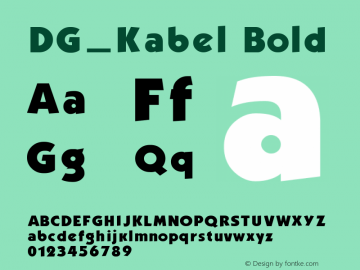 DG_Kabel Bold 1.0 Fri Jun 18 08:56:06 1993 Font Sample