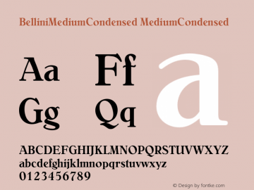 BelliniMediumCondensed MediumCondensed Version April 9, 1993 v1.1i Font Sample