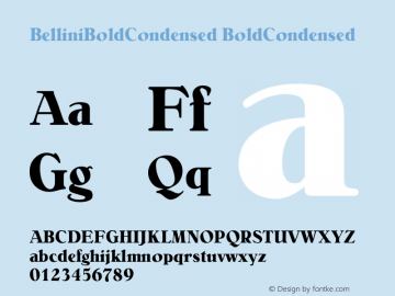 BelliniBoldCondensed BoldCondensed Version April 9, 1993 v1.1i Font Sample