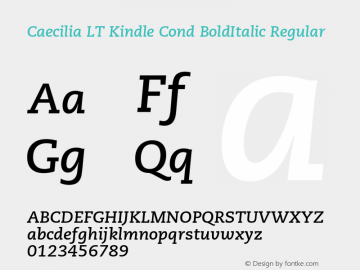 Caecilia LT Kindle Cond BoldItalic Regular Version 7.60 Kindle  09/05/2014图片样张