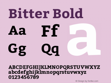 Bitter Bold Version 1.300;PS 001.300;hotconv 1.0.70;makeotf.lib2.5.58329 DEVELOPMENT Font Sample