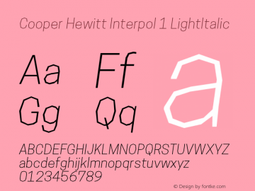 Cooper Hewitt Interpol 1 LightItalic 1.000 Font Sample