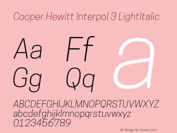 Cooper Hewitt Interpol 3 LightItalic 1.000 Font Sample