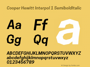 Cooper Hewitt Interpol 1 SemiboldItalic 1.000 Font Sample