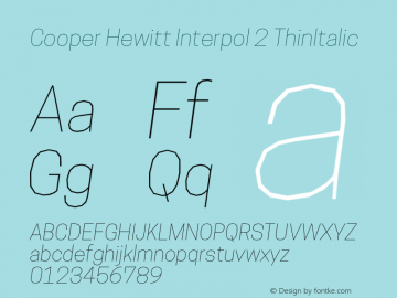 Cooper Hewitt Interpol 2 ThinItalic 1.000 Font Sample
