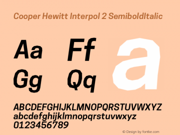 Cooper Hewitt Interpol 2 SemiboldItalic 1.000 Font Sample