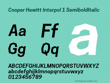 Cooper Hewitt Interpol 1 SemiboldItalic 1.000 Font Sample