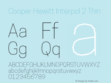 Cooper Hewitt Interpol 2 Thin 1.000 Font Sample