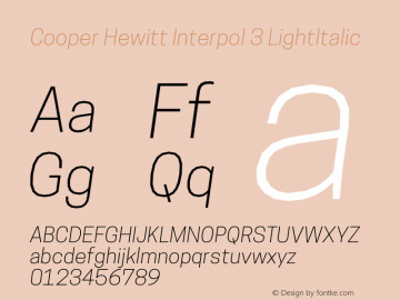 Cooper Hewitt Interpol 3 LightItalic 1.000 Font Sample