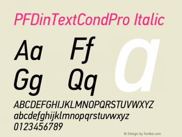 PFDinTextCondPro Italic Version 2.005 2005图片样张