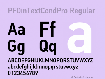 PFDinTextCondPro Regular Version 2.005 2005 Font Sample