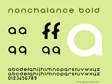 Nonchalance Bold Version 1.2 August 20, 2016, third release Font Sample