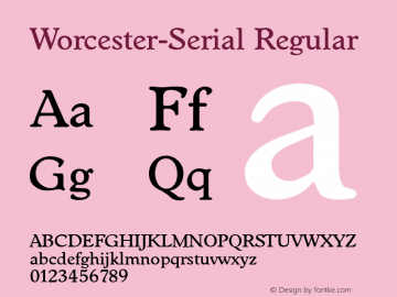 Worcester-Serial Regular 1.0 Mon Oct 21 21:13:20 1996 Font Sample
