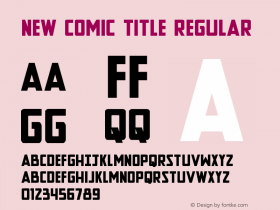 New Comic Title Regular Version 1.0; 2014 Font Sample