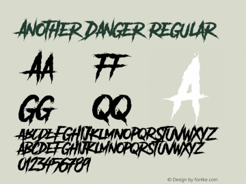 Another Danger Regular Version 1.00 Another Danger Typeface © The Branded Quotes 2016 All Rights Reserved.图片样张