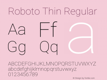 Roboto Thin Regular Version 2.132; 2016 Font Sample