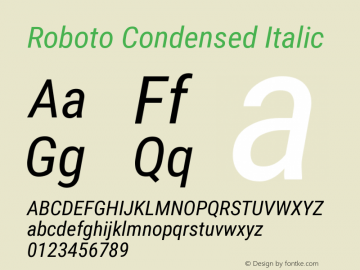 Roboto Condensed Italic Version 2.132; 2016 Font Sample