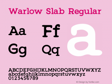 Warlow Slab Regular Version 1.00 August 21, 2016, initial release Font Sample