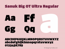 Sanuk Big OT Ultra Regular Version 7.504; 2016; Build 1023 Font Sample