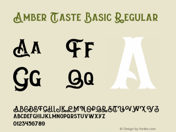 Amber Taste Basic Regular Version 1.00 August 26, 2016, initial release Font Sample