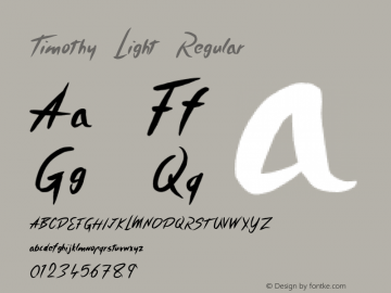 Timothy Light Regular Version 1.000;PS 001.001;hotconv 1.0.56 Font Sample