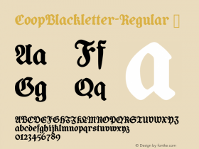 CoopBlackletter-Regular ☞ Version 1.000;PS 1.0;hotconv 1.0.72;makeotf.lib2.5.5900 DEVELOPMENT;com.myfonts.easy.alex-jacque.coop-blackletter.regular.wfkit2.version.4xpe Font Sample