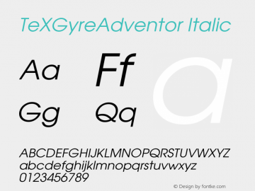 TeXGyreAdventor Italic Version 2.003;PS 2.003;hotconv 1.0.49;makeotf.lib2.0.14853 Font Sample