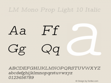 LM Mono Prop Light 10 Italic Version 2.004;PS 2.004;hotconv 1.0.49;makeotf.lib2.0.14853图片样张