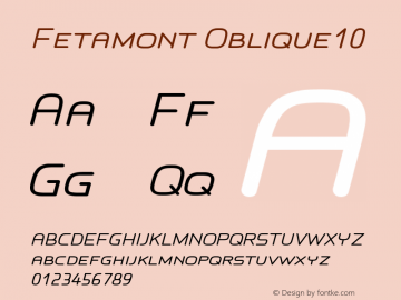 Fetamont Oblique10 Version 1.5 Font Sample