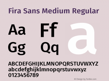 Fira Sans Medium Regular Version 4.102;PS 004.102;hotconv 1.0.70;makeotf.lib2.5.58329图片样张
