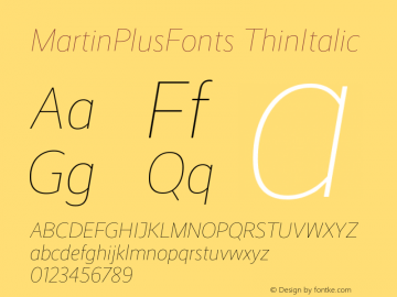 MartinPlusFonts ThinItalic Copyright (c) Martin Wenzel 2010-2015, MartinPlusFonts.com. All rights reserved. 			This is a webfont and may not be downloaded or installed on a computer for any other use other than the display within a browser.			This font wa