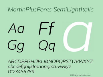 MartinPlusFonts SemiLightItalic Copyright (c) Martin Wenzel 2010-2015, MartinPlusFonts.com. All rights reserved. 			This is a webfont and may not be downloaded or installed on a computer for any other use other than the display within a browser.			This fo