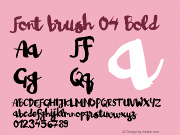 Font brush 04 Bold Version 1.000 2016 initial release Font Sample