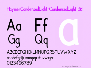 HaymerCondensedLight-CondensedLight ☞ Version 1.000 2010 initial release;com.myfonts.easy.gatf.haymer.condensed-light.wfkit2.version.3rti Font Sample