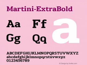 Martini-ExtraBold ☞ Version 1.004;PS 001.004;hotconv 1.0.70;makeotf.lib2.5.58329;com.myfonts.easy.behaviour.martini.extra-bold.wfkit2.version.4hMX图片样张