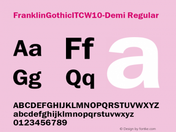 FranklinGothicITCW10-Demi Regular Version 1.30 Font Sample