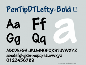 PenTipDTLefty-Bold ☞ Version 1.00 CFF OTF. DTP Types Limited Oct 07 2008;com.myfonts.easy.dtptypes.pen-tip-dt-lefty.bold.wfkit2.version.3aN6 Font Sample