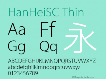 HanHeiSC Thin Version 10.11d28e2 Font Sample