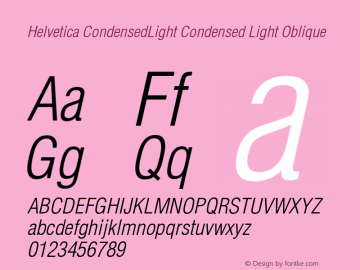 Helvetica CondensedLight Condensed Light Oblique 001.003 Font Sample