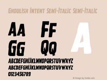 Ghoulish Intent Semi-Italic Semi-Italic Version 1.0; 2016图片样张