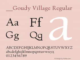 _Goudy Village Regular Version 1.0 Extracted by ASV http://www.buraks.com/asv Font Sample