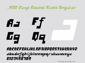 _P22 Cusp Round Slant Regular Version 1.0 Extracted by ASV http://www.buraks.com/asv图片样张