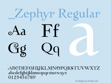 _Zephyr Regular Version 1.0 Extracted by ASV http://www.buraks.com/asv Font Sample