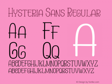 Hysteria Sans Regular Version 1.000 Font Sample
