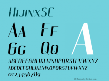 HijinxSC ☞ Version 1.000;com.myfonts.cv-type.hijinx.sc.wfkit2.3kNf图片样张