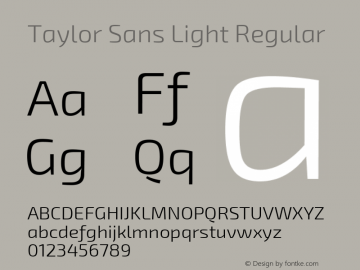 Taylor Sans Light Regular Version 1.001 September 8, 2015; ttfautohint (v1.4.1)图片样张